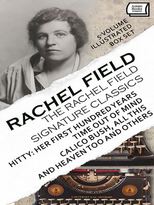 cover image of The Rachel Field Signature Classics (5-Volume Illustrated Box Set)